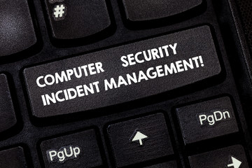 Word writing text Computer Security Incident Management. Business concept for Safe cyber technology analysisaging Keyboard key Intention to create computer message pressing keypad idea