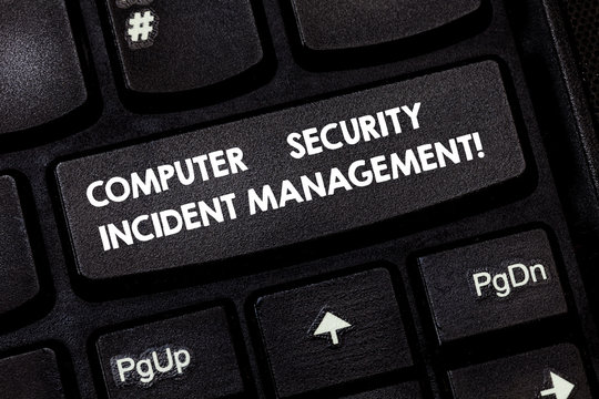 Word writing text Computer Security Incident Management. Business concept for Safe cyber technology analysisaging Keyboard key Intention to create computer message pressing keypad idea