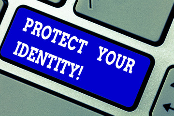 Handwriting text writing Protect Your Identity. Concept meaning enabling privacy on your social media accounts Keyboard key Intention to create computer message pressing keypad idea