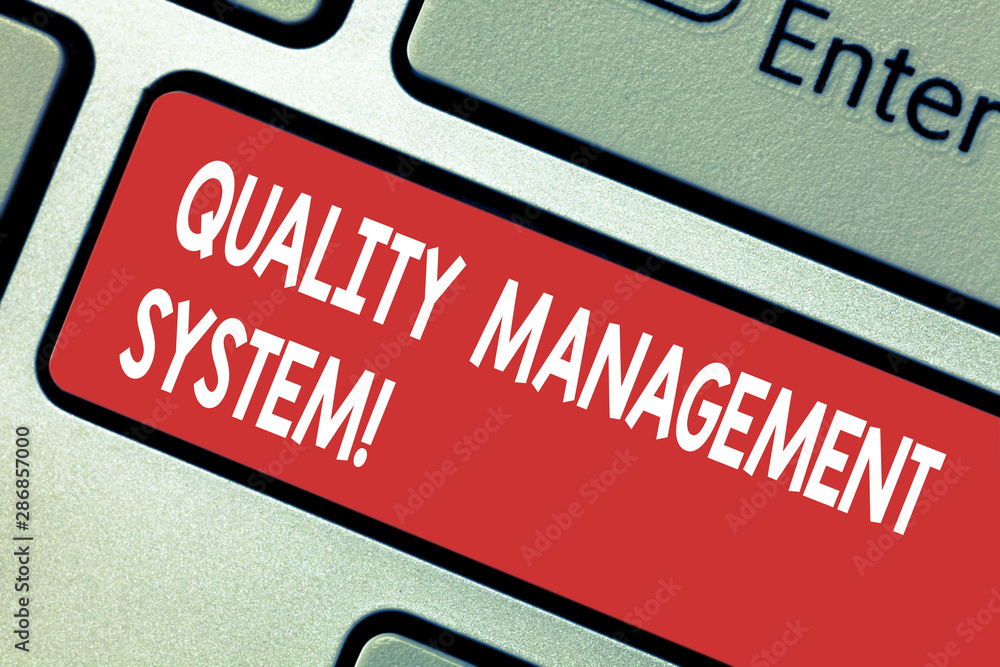 Poster text sign showing quality management system. conceptual photo formalized system that documents proce
