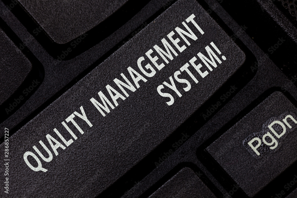 Poster text sign showing quality management system. conceptual photo formalized system that documents proce