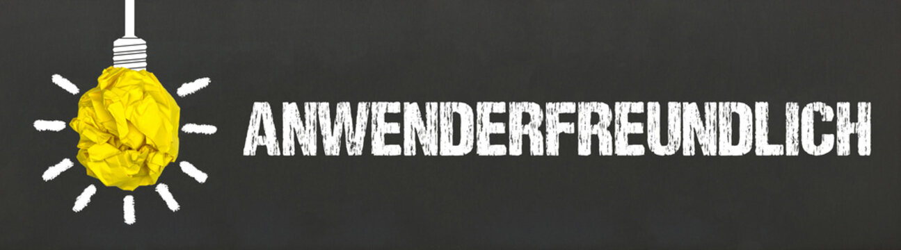 Anwenderfreundlich 