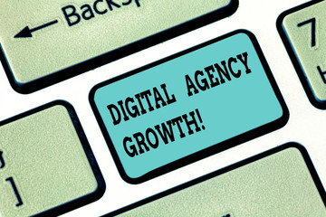 Conceptual hand writing showing Digital Agency Growth. Business photo text Progress of graphic design and copywriting business Keyboard key Intention to create computer message idea