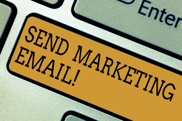 Conceptual hand writing showing Send Marketing Email. Business photo text targeting of consumers through electronic mail Keyboard key Intention to create computer message idea