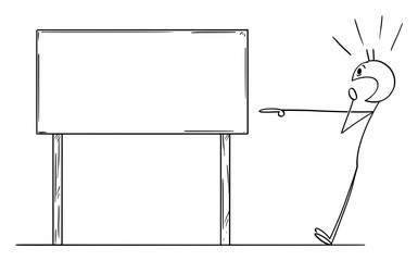 Vector cartoon stick figure drawing conceptual illustration of shocked man pointing on empty sign. There is place for your text.