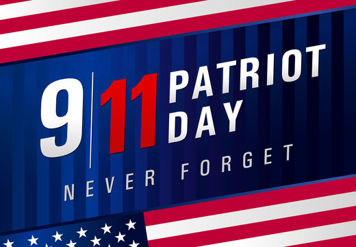 Patriot day USA Never forget 9.11, navy blue striped poster. Patriot Day, September 11, We will never forget, vector banner with USA flag