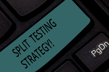 Handwriting text Split Testing Strategy. Concept meaning conducting experiments to improve website...