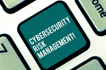 Handwriting text Cybersecurity Risk Management. Concept meaning Identifying threats and applying actions Keyboard key Intention to create computer message pressing keypad idea