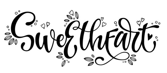 Sweetheart phrase.Trendy watercolor wedding template with sweetheart lettering.