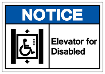Fototapeta premium Notice Elevator for Disabled Symbol Sign, Vector Illustration, Isolated On White Background Label .EPS10