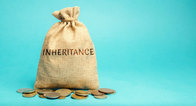 Money Bag With The Word Inheritance. Separation Of Inheritance Between Relatives Or Transfer Of Property To Charitable Organizations. Payment Of Taxes. Investment Funds.