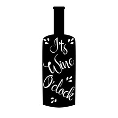 It's wine o'clock funny saying, on bottle silhouette.