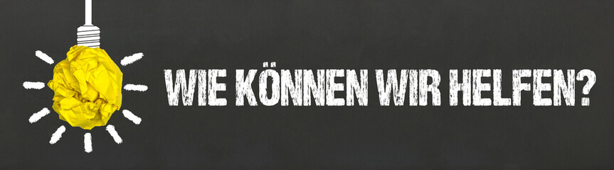 Wie können wir helfen?