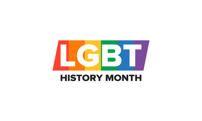 LGBT history month. Pride Month. Lesbian Gay Bisexual Transgender. Celebrated annual. LGBT flag. Rainbow love concept. Human rights and tolerance. Poster, card, banner and background. Vector