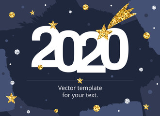 Naklejka premium Happy New Year 2020 card with gold and silver glitter star. Fashion 2020 numbers on hand drawing brushstroke background. 2020 logo text design. Vector illustration for invitation, calendar or presenta