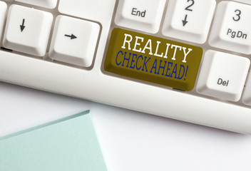 Word writing text Reality Check Ahead. Business photo showcasing makes them recognize truth about...