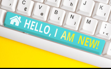 Text sign showing Hello I Am New. Business photo showcasing used as greeting or to begin telephone...