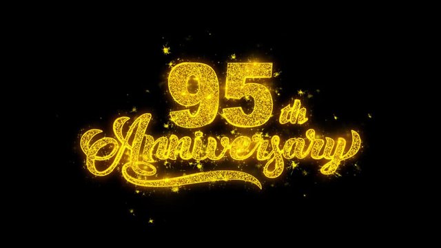 95th Happy Anniversary Typography Written with Golden Particles Sparks Fireworks Display 4K. Greeting card, Celebration, Party Invitation, calendar, Gift, Events, Message, Holiday, Wishes Festival