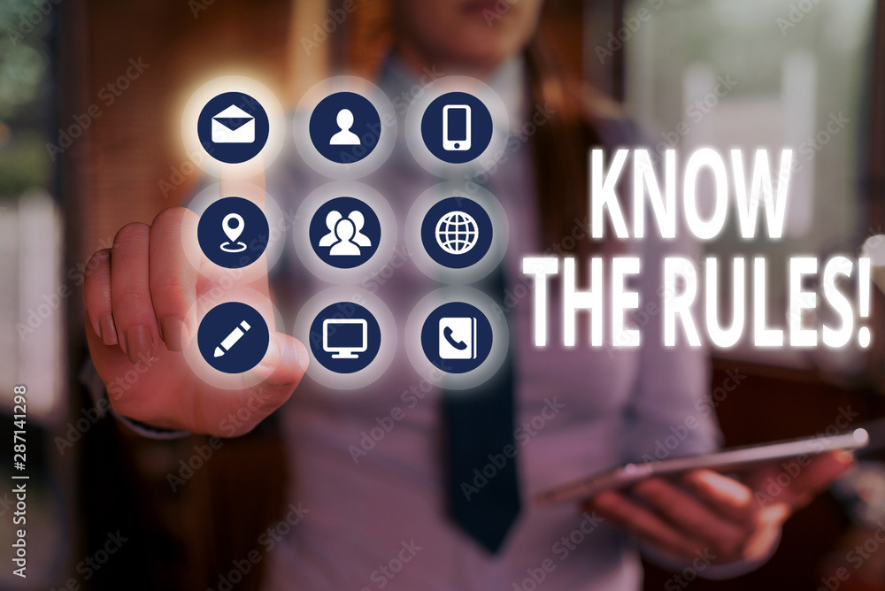 Poster text sign showing know the rules. business photo text set explicit or regulation principles governin