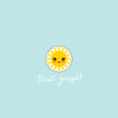 Treat yourself. Card banner template. Hand drawn calligraphy. funny kawaii sun face, baby blue background. Vector