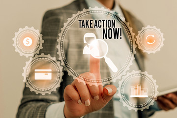 Writing note showing Take Action Now. Business concept for do something official or concerted achieve aim with problem Woman wear formal work suit presenting presentation using smart device
