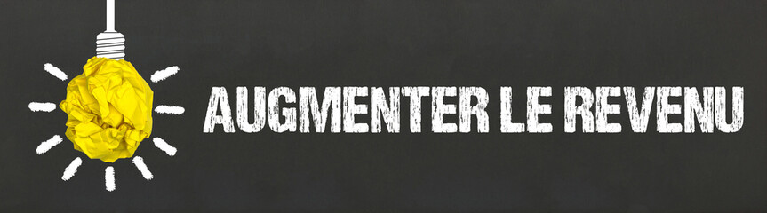 Augmenter le revenu 