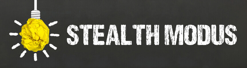 Stealth Modus 