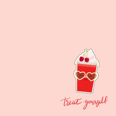 Treat yourself. Card banner template. Hand drawn calligraphy. Strawberry cherry cranberry Take-out smoothie transparent plastic cup with whipped cream. Kawaii cute face with sunglasses. Vector
