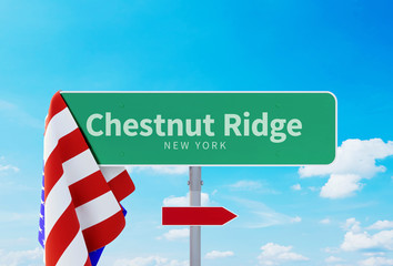 Chestnut Ridge – New York. Road or Town Sign. Flag of the united states. Blue Sky. Red arrow shows the direction in the city. 3d rendering