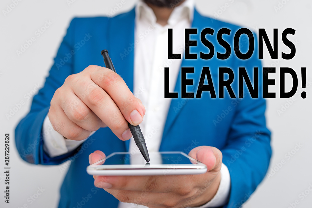 Poster conceptual hand writing showing lessons learned. concept meaning experiences distilled project that 