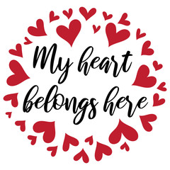 Romantic hand drawn typography quote for posters, t shirts, wedding decorations