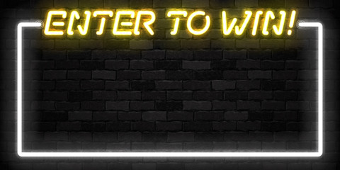 Obraz premium Vector realistic isolated neon sign of Enter to Win frame logo for template decoration and covering on the wall background. Concept of bonus and prize.