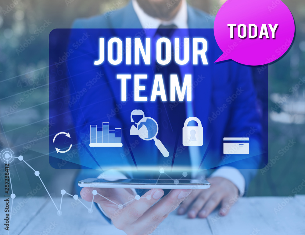 Poster handwriting text writing join our team. conceptual photo inviting someone to join in your local grou