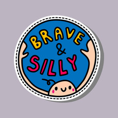 Brave and silly hand drawn vector illustration sticker pin card happy man