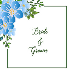 Letter of bride and groom, wedding, romantic, with texture blue flower frame blooms. Vector