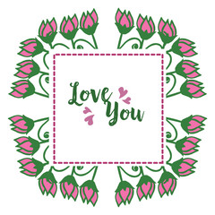 Obraz premium Border of frame with shape rose pink flower, for greeting card love you. Vector