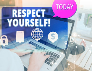 Word writing text Respect Yourself. Business photo showcasing believing that you good and worthy...