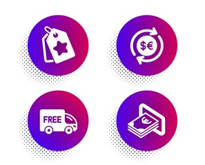 Loyalty tags, Free delivery and Money currency icons simple set. Halftone dots button. Cash sign. Bonus reward, Shopping truck, Cash change. Atm payment. Finance set. Vector