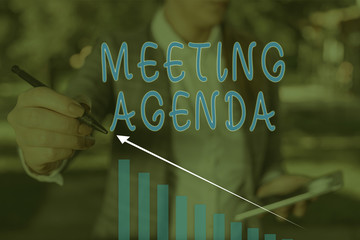Word writing text Meeting Agenda. Business photo showcasing items that participants hope to...