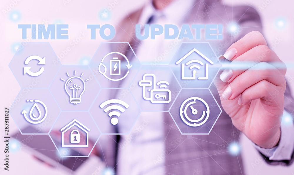 Poster word writing text time to update. business photo showcasing act updating something someone or update