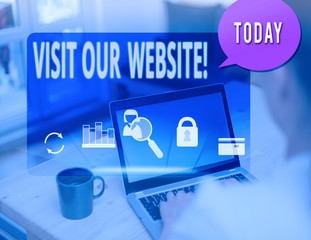 Text sign showing Visit Our Website. Business photo text visitor who arrives at web site and...