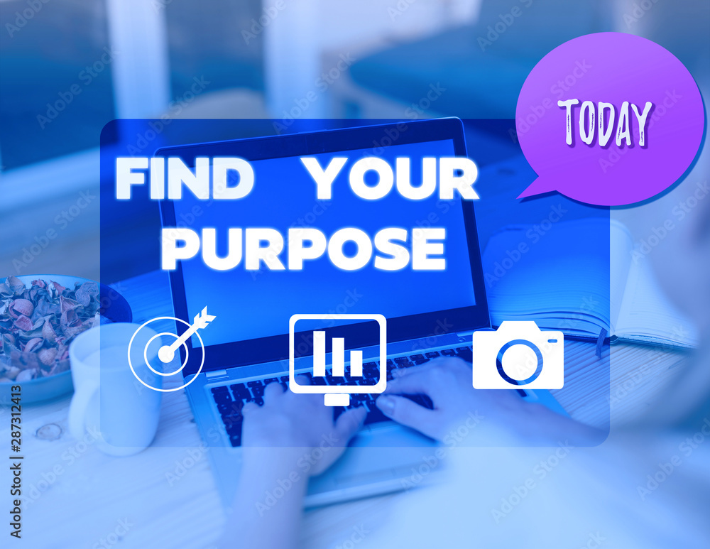 Poster writing note showing find your purpose question. business concept for reason for something is done o