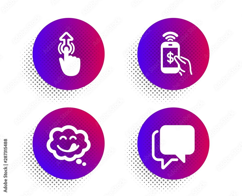 Poster swipe up, phone payment and yummy smile icons simple set. halftone dots button. talk bubble sign. to