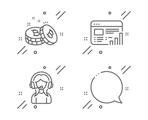 Support, Bitcoin and Web report line icons set. Speech bubble sign. Call center, Cryptocurrency coin, Graph chart. Chat message. Technology set. Line support outline icon. Vector