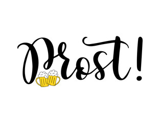 Hand sketched „ Prost “ quote in German, translated "Cheers". Drawn Oktoberfest lettering typography, vector illustration.