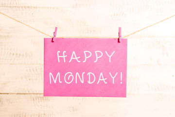 Word writing text Happy Monday. Business photo showcasing telling that demonstrating order to wish him great new week Clothesline clothespin rectangle shaped paper reminder white wood desk