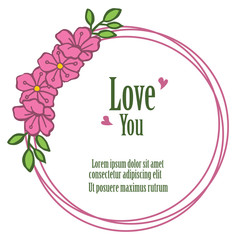 Template of frame for card love you, with cute pink wreath. Vector