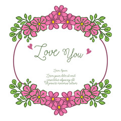 Various shape unique frame with pink flower and green leaves, for template of card cute love you. Vector