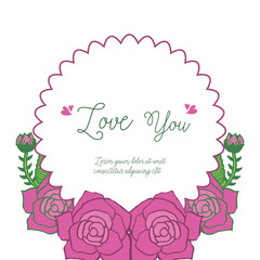 Elegant card love you, with beautiful rose flower frame blooms. Vector
