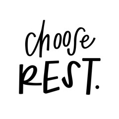 Choose Rest
